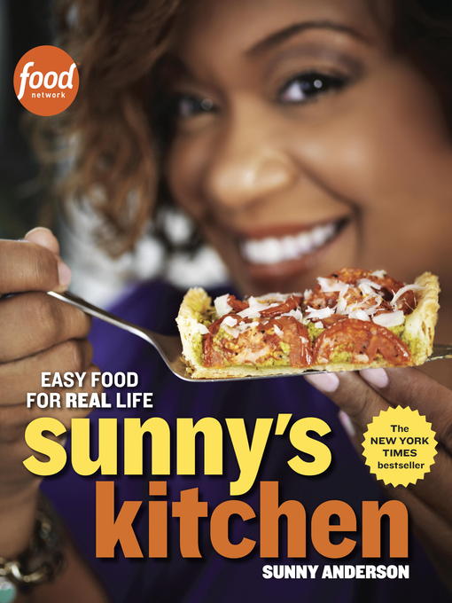 Title details for Sunny's Kitchen by Sunny Anderson - Available